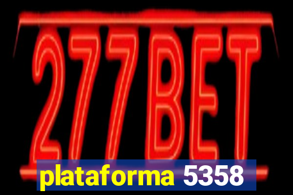 plataforma 5358